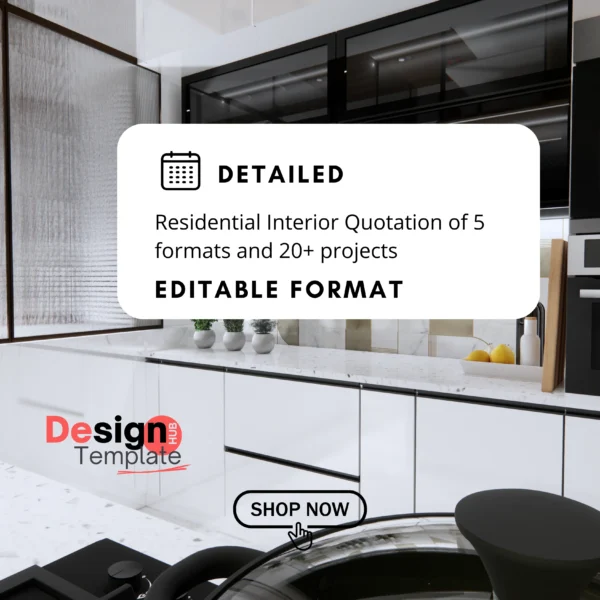 Residential Interior Qoutation 5 formats ( 20+ projects ) Editable format BOQ